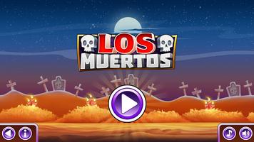 Los Muertos poster