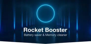 Rocket Booster – Battery saver & Memory cleaner