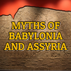 MYTHS OF BABYLONIA AND ASSYRIA APK