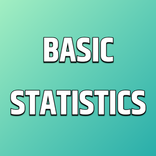BASIC STATISTICS