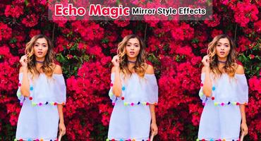Echo Mirror Magic & Mirror Style Effects capture d'écran 3