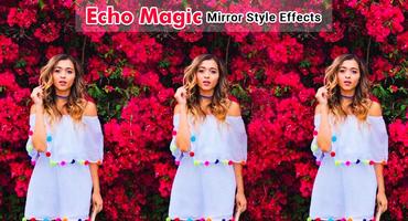 Echo Mirror Magic & Mirror Style Effects ảnh chụp màn hình 3