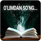 O'limdan so'ng...
