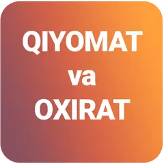 Скачать Qiyomat va Oxirat XAPK