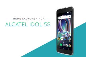 Theme for Alcatel idol 5s poster