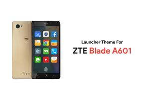 Theme for ZTE Blade A601 Poster