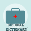 ”Medical Dictionary