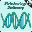 ”Biotechnology Dictionary
