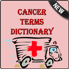 Cancer Terms Dictionary أيقونة