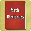 Math Dictionary