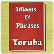 Idioms Yoruba
