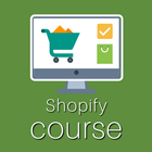 Course for Shopify - ecommerce & dropshipping site آئیکن