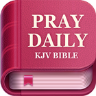 Pray Daily - KJV Bible & Verse icône
