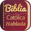 Biblia Católica Hablada Audio