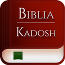 Biblia Kadosh Israelita Mesiánica Español APK