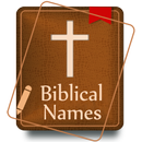 Biblical Names with Meaning APK