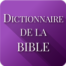 APK Dictionnaire de la Bible