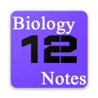 Class XII Biology Notes solved exercises, MCQs icône