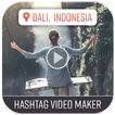 Hashtag Video Maker - Add Auto Hashtag On Videos
