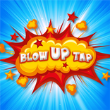 ”Blow Up Tap