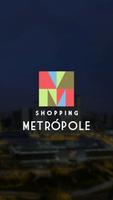 Shopping Metrópole Affiche