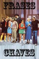 Frases do Chaves 포스터