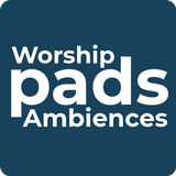 Worship Pads Ambiences