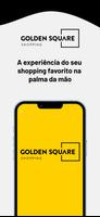 Golden Square Shopping Affiche