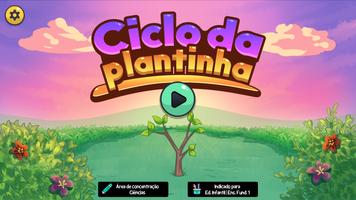 Ciclo da Plantinha Affiche