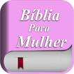 Bíblia para Mulher de Cristo Offline Grátis