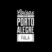 Coisas que Porto Alegre Fala