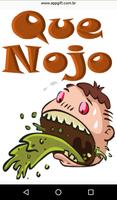 Que Nojo poster
