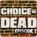 Choice of Dead APK