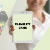Translate Game