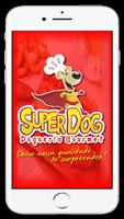 Super Dog Dogueria Gourmet Affiche