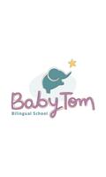 Baby Tom Bilingual School Plakat