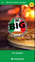 Big Pizzas Litoral - Brusque Affiche