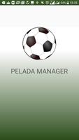 Pelada Futsal Manager Affiche