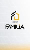 ﻿Igreja Família ポスター