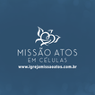 IGREJA MISSÃO ATOS EM CÉLULA