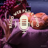 Rádio Web Pão e Vinho