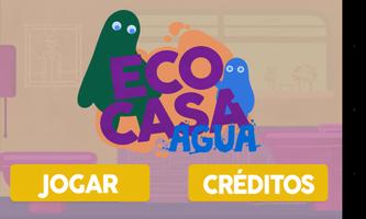 Eco Casa Água Poster