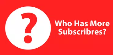Who Has More Subscribers