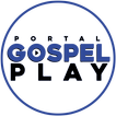 Portal Gospel Play