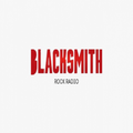 BLAKSMISTH ROCK RADIO