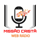 Missão Cristã Web Rádio APK
