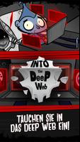 In das Deep Web- Internet Mystery Idle Klicker Plakat