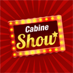 Cabine Show