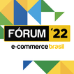 Fórum E-Commerce Brasil 2022