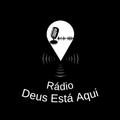 Radio Deus Esta Aqui